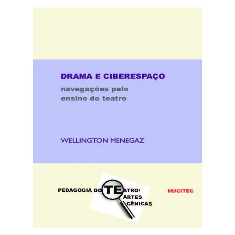 DRAMA E CIBERESPAÇO: NAVEGAÇÕES PELO ENSINO DO TEATRO - VOL. 30
