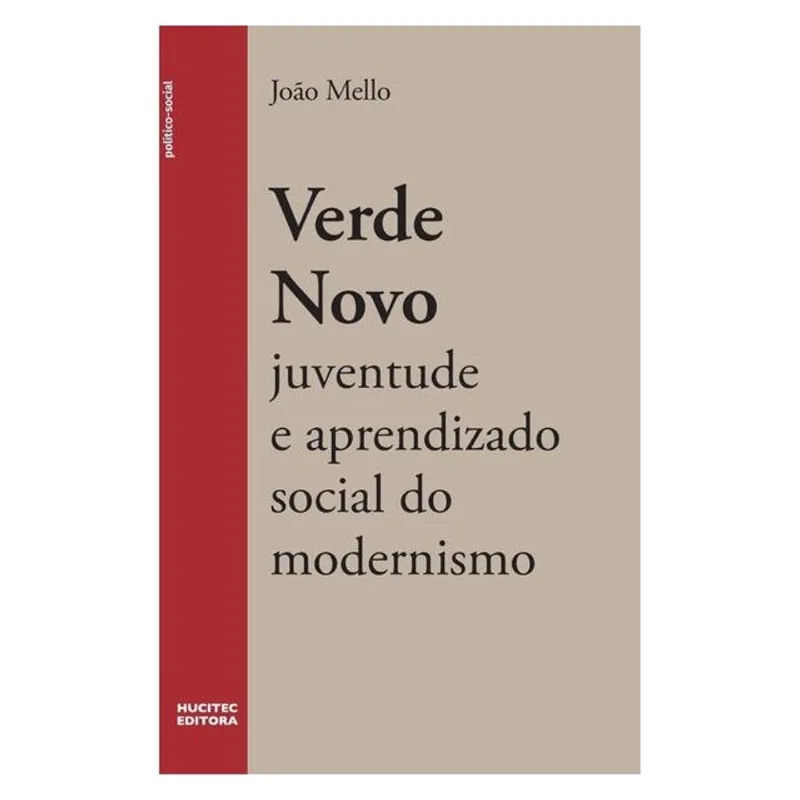 VERDE NOVO: JUVENTUDE E APRENDIZADO SOCIAL DO MODERNISMO
