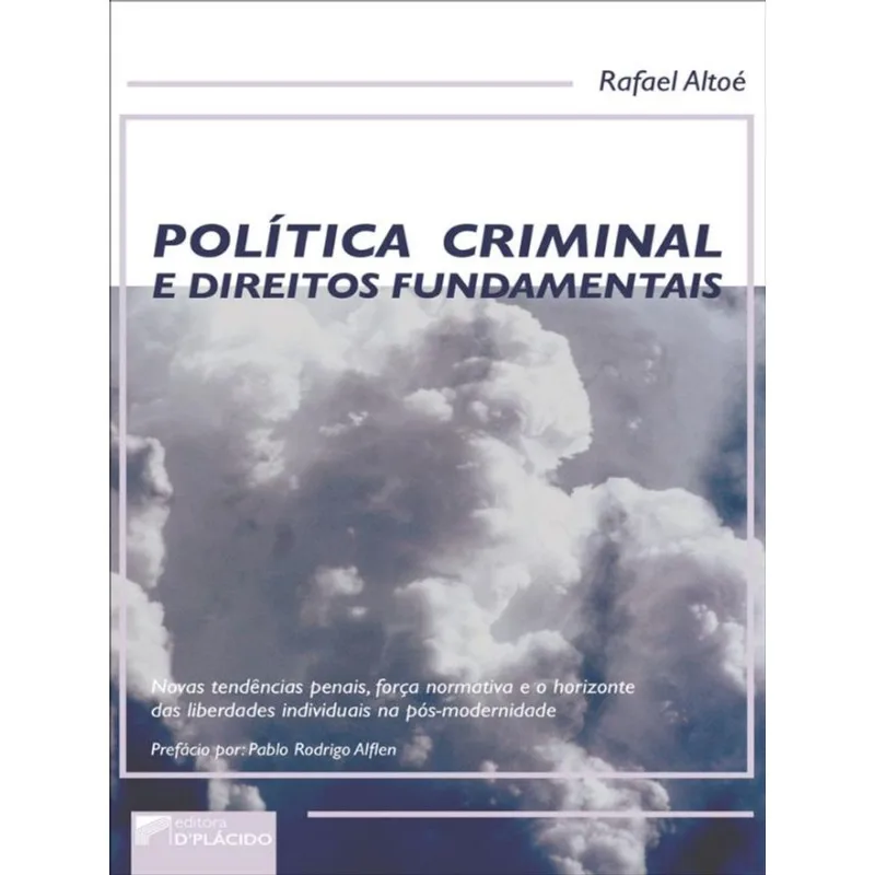 POLÍTICA CRIMINAL E DIREITOS FUNDAMENTAIS