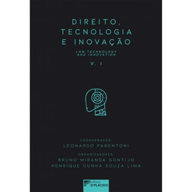 DIREITO, TECNOLOGIA E INOVAÇÃO - VOL. 1