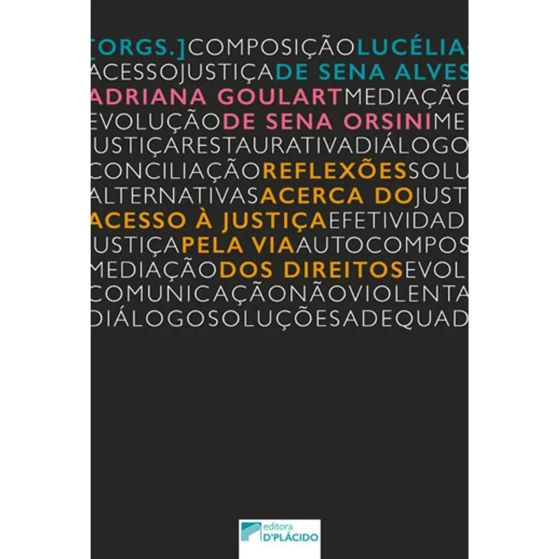 REFLEXOES ACERCA DO ACESSO A JUSTIÇA PELA VIA DOS DIREITOS