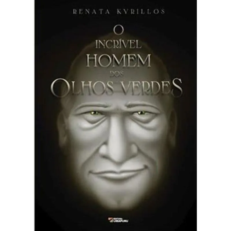 O INCRÍVEL HOMEM DOS OLHOS VERDES