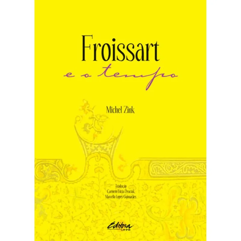 FROISSART E O TEMPO