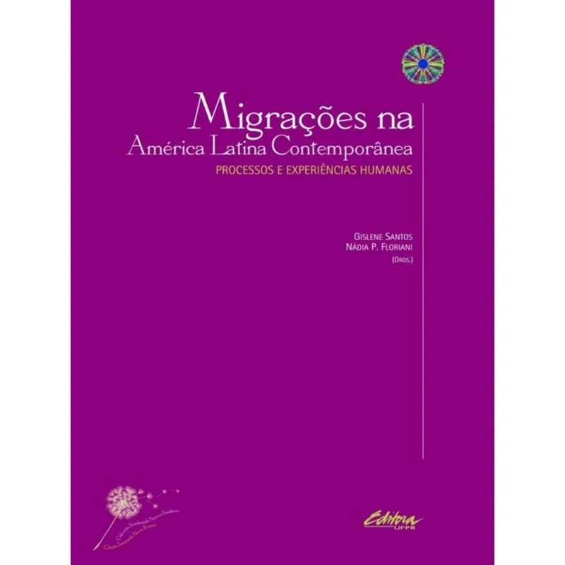 MIGRAÇÕES NA AMÉRICA LATINA CONTEMPORÂNEA