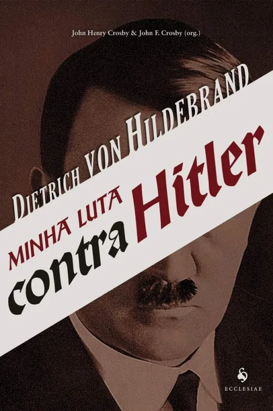 Minha Luta Contra Hitler - LC - Livros