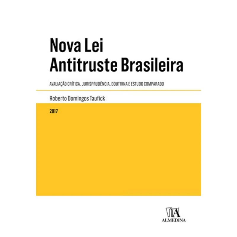 NOVA LEI ANTITRUSTE BRASILEIRA
