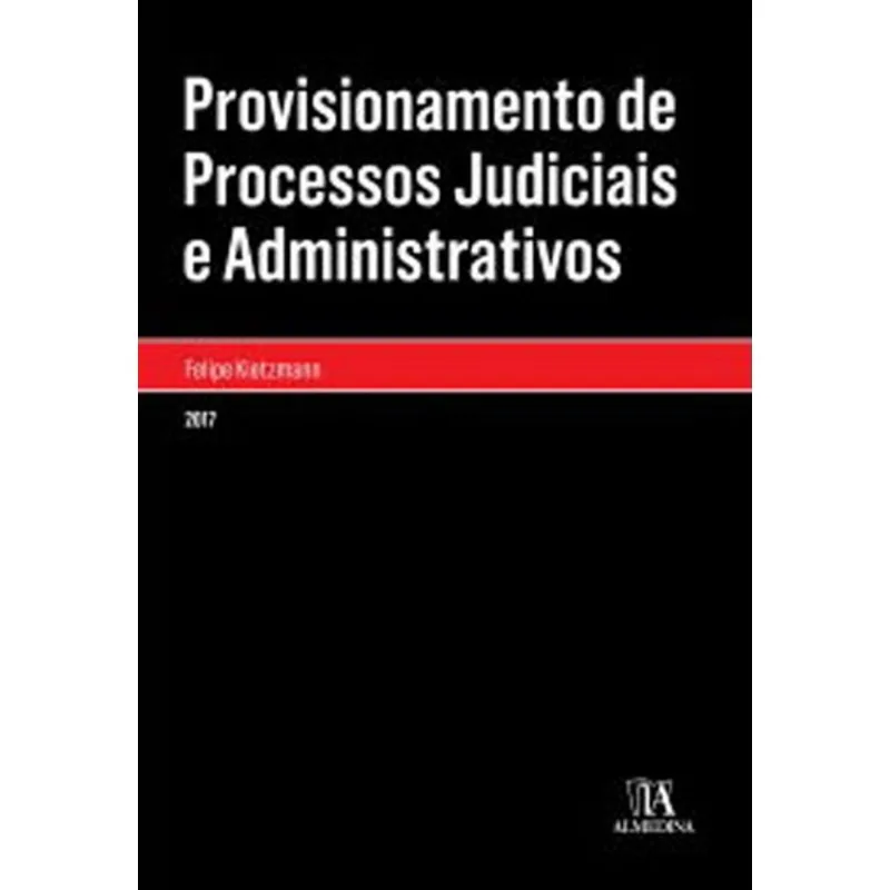 PROVISIONAMENTO DE PROCESSOS JUDICIAIS E ADMINISTRATIVOS