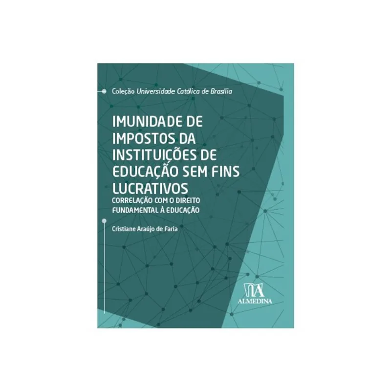 IMUNIDADE DE IMPOSTOS DA INSTITUIÇÕES DE EDUCAÇÃO SEM FINS LUCRATIVOS