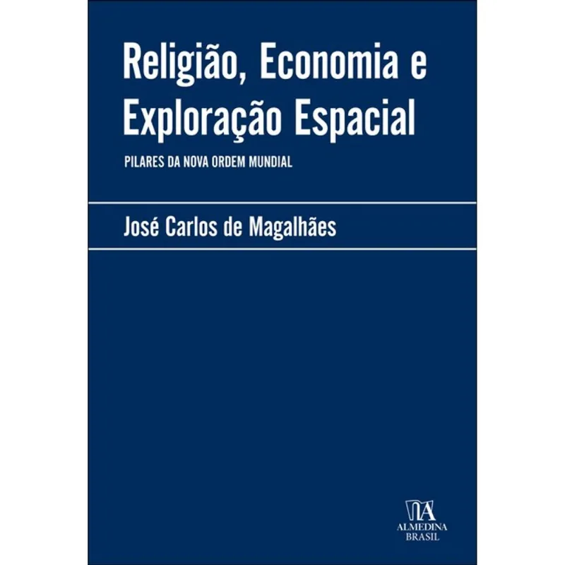 RELIGIÃO, ECONOMIA E EXPLORAÇÃO ESPACIAL