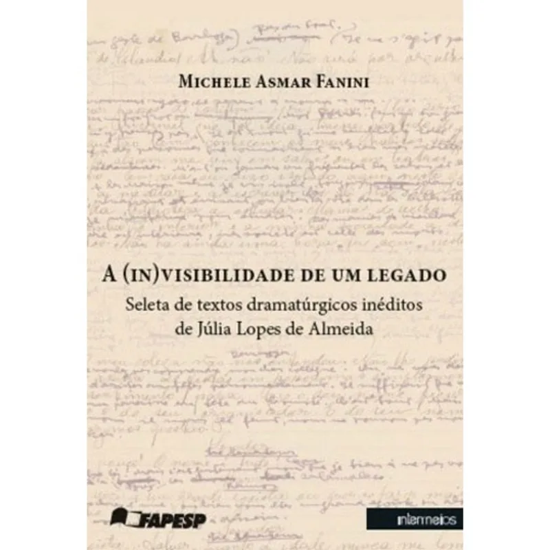(IN)VISIBILIDADE DE UM LEGADO, A