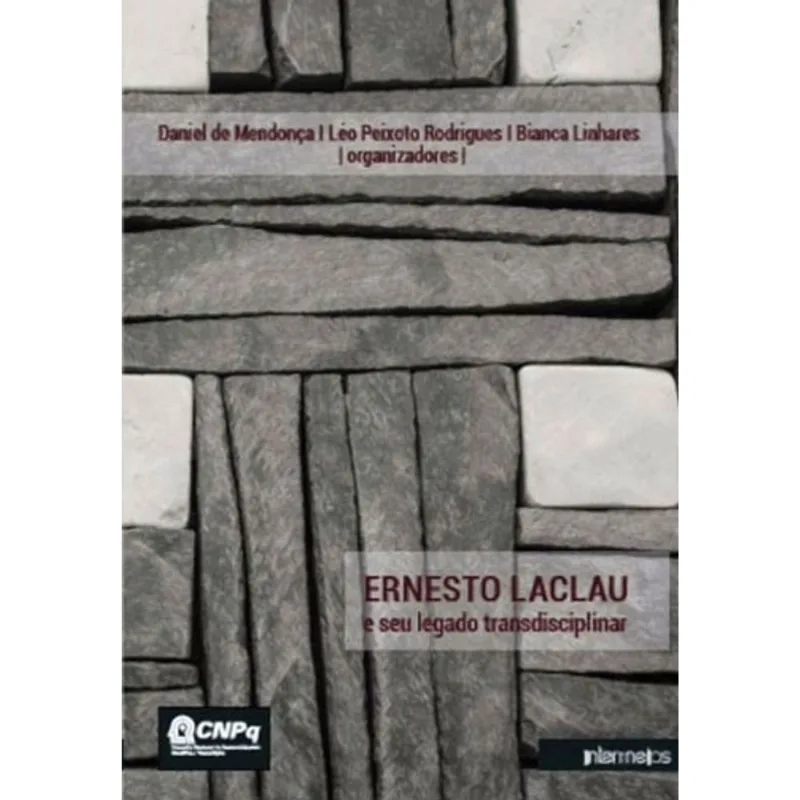 ERNESTO LACLAU E SEU LEGADO TRANSDISCIPLINAR