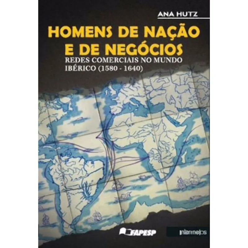 HOMENS DE NAÇAO E DE NEGOCIOS