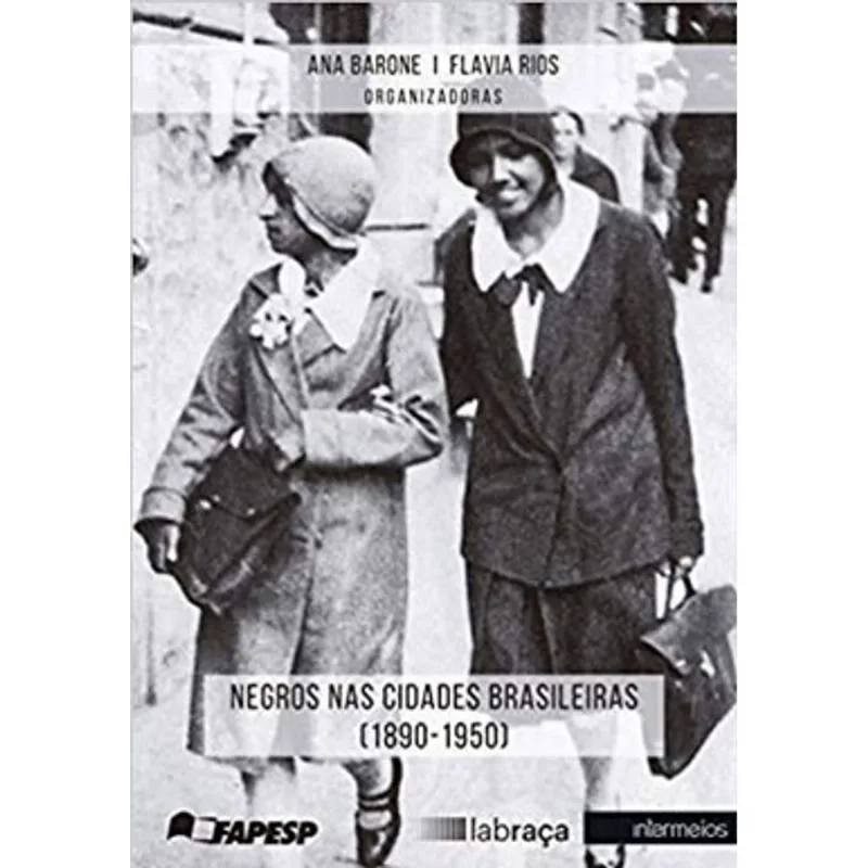 NEGROS NAS CIDADES BRASILEIRAS (1890-1950)