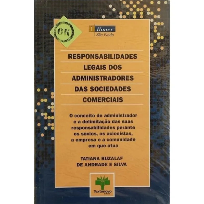RESPONSABIBLIDADES LEGAIS DOS ADMINISTRADORES DE SOCIEDADES COMERCIAIS