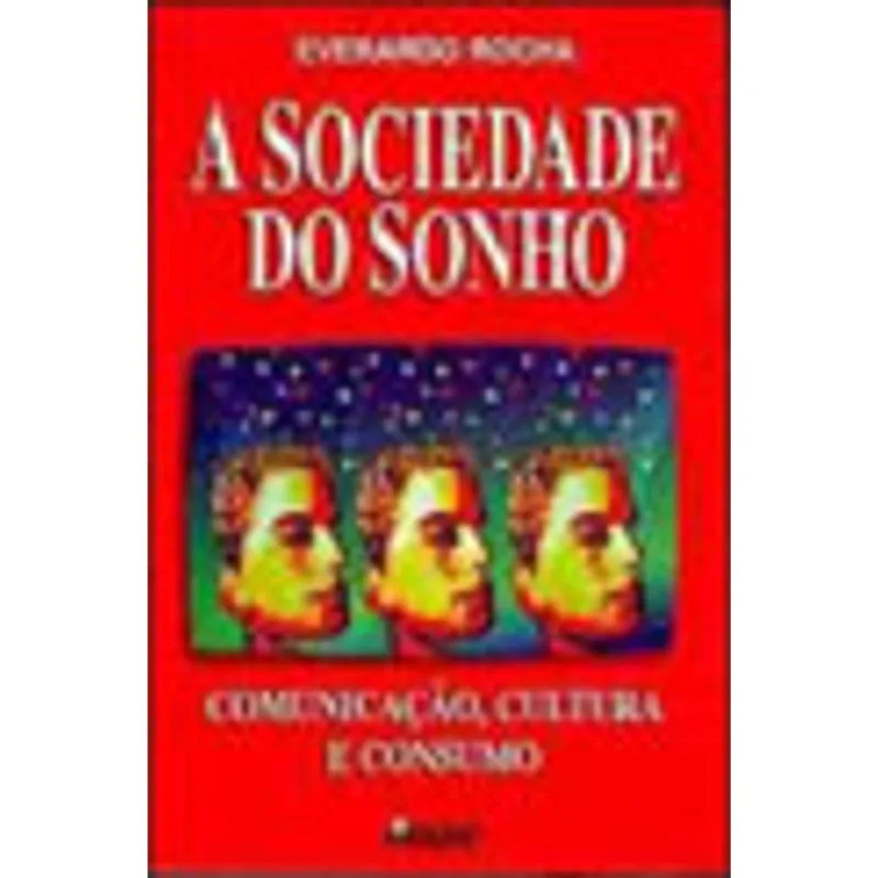 SOCIEDADE DO SONHO, A