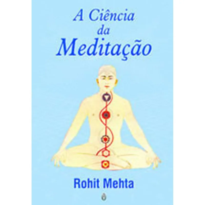 CIENCIA DA MEDITAÇAO, A
