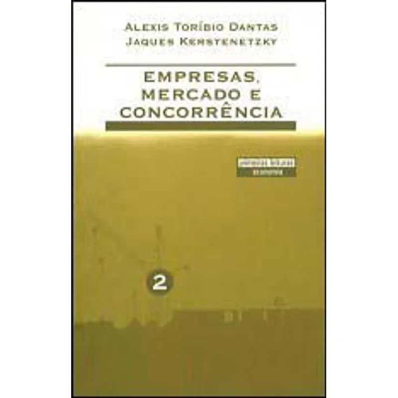 EMPRESAS, MERCADO E CONCORRENCIA 2