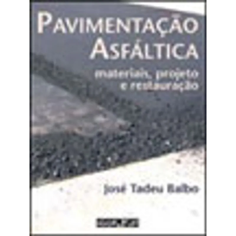 PAVIMENTAÇÃO ASFÁLTICA
