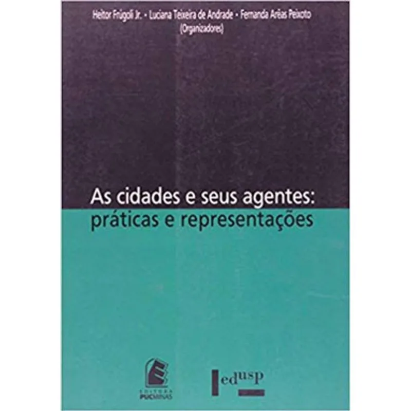 CIDADES E SEUS AGENTES, AS