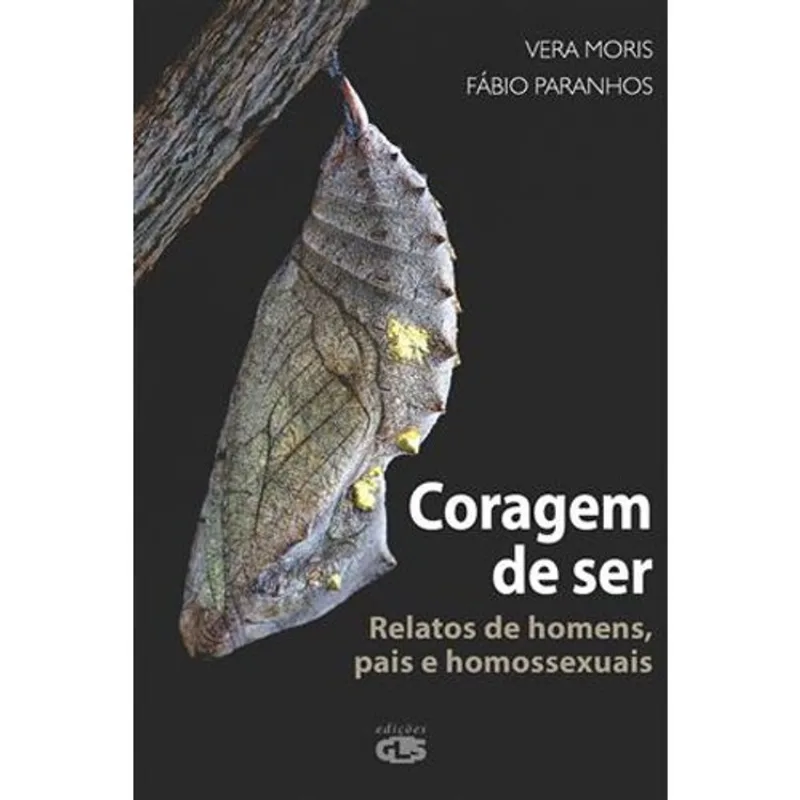 Livro Coragem De Ser Edições Gls (MP)