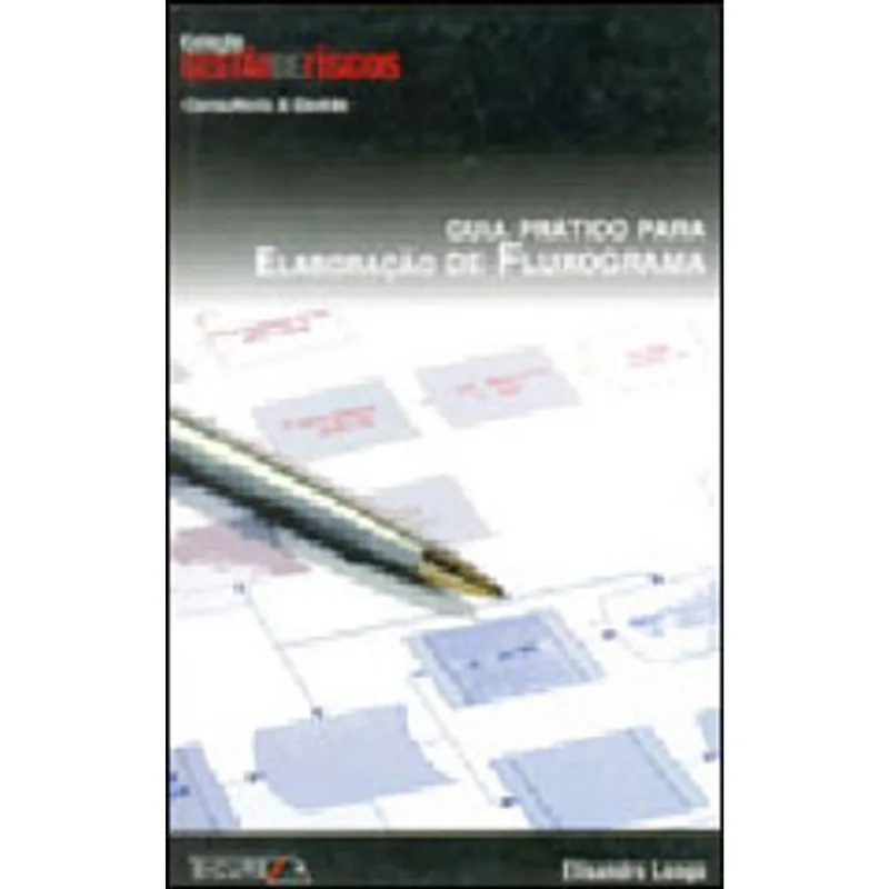 GUIA PRATICO PARA ELABORAÇAO DE FLUXOGRAMA