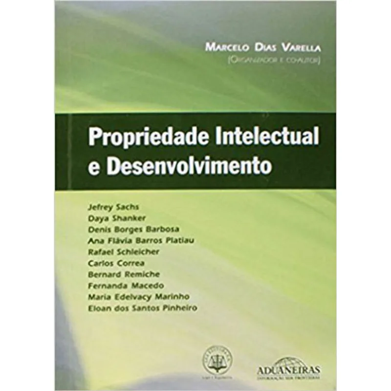 PROPRIEDADE INTELECTUAL E DESENVOLVIMENTO