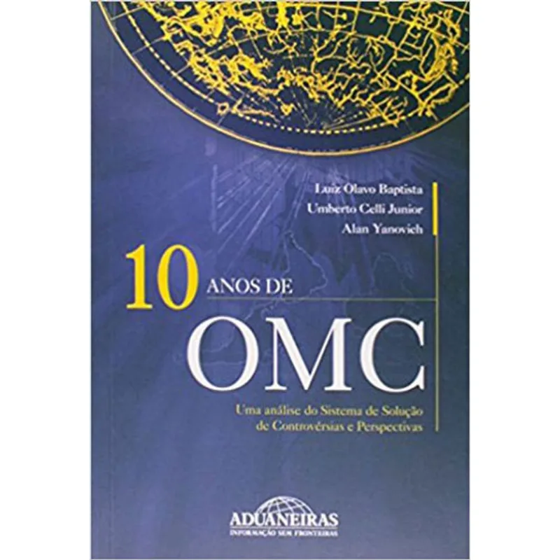 10 ANOS DE OMC