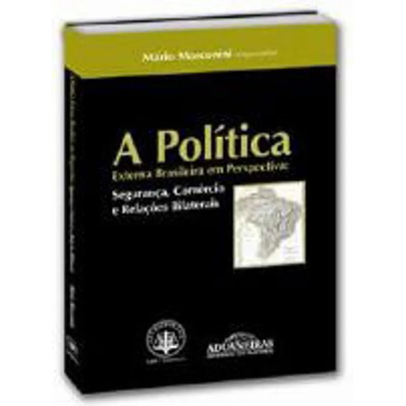POLITICA EXTERNA BRASILEIRA EM PERSPECTIVA, A
