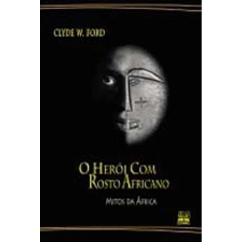 O HERÓI COM ROSTO AFRICANO