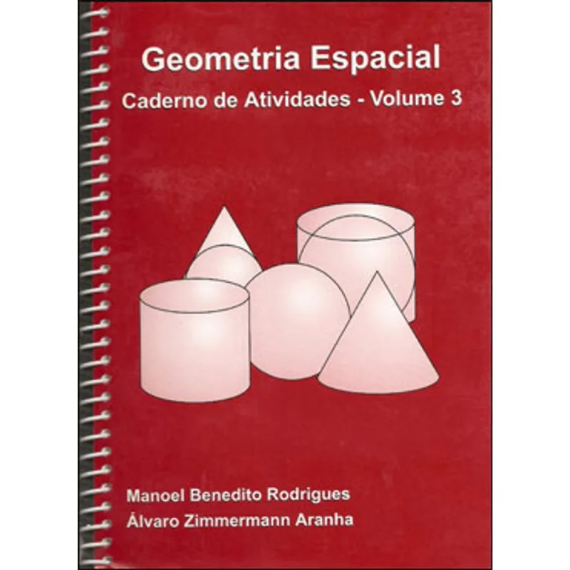 GEOMETRIA ESPACIAL - VOL. 3 - CADERNO DE ATIVIDADES