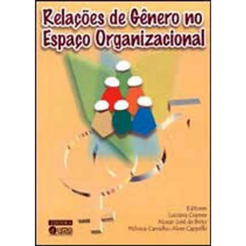 RELAÇÕES DE GÊNERO NO ESPAÇO ORGANIZACIONAL