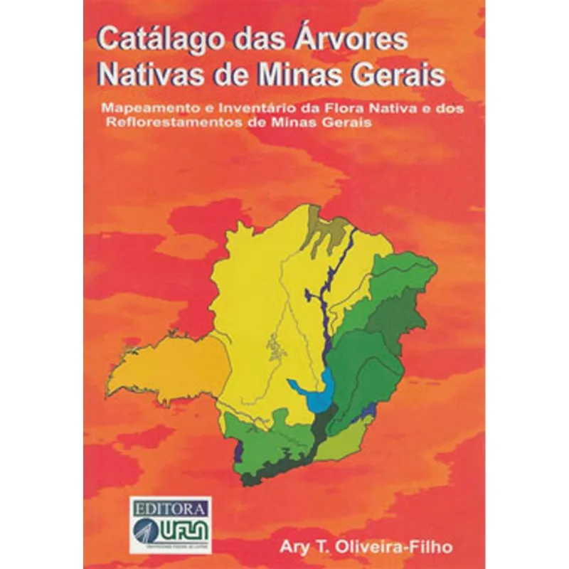 CATÁLOGO DAS ÁRVORES NATIVAS DE MINAS GERAIS