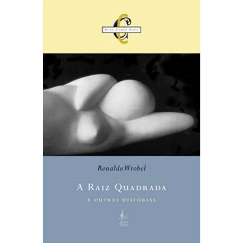 Raiz Quadrada e Outras Historias, a A Raiz Quadrada e Outras Historias