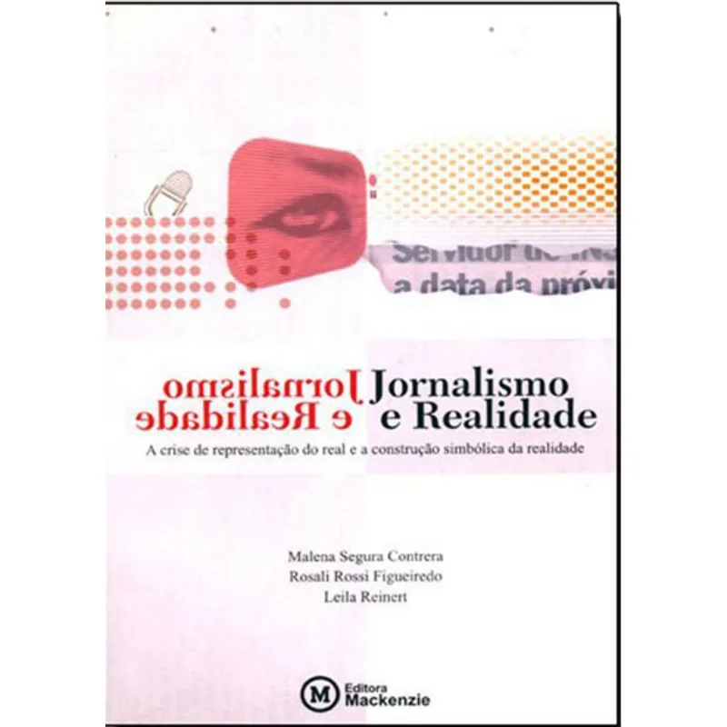 JORNALISMO E REALIDADE