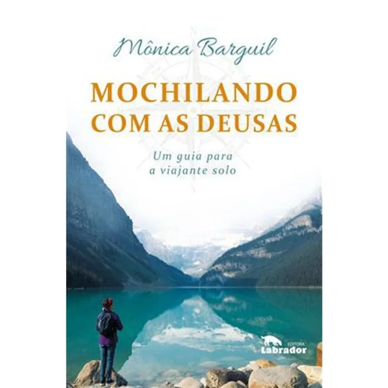 Livro Mochilando Com As Deusas Labrador (MP)