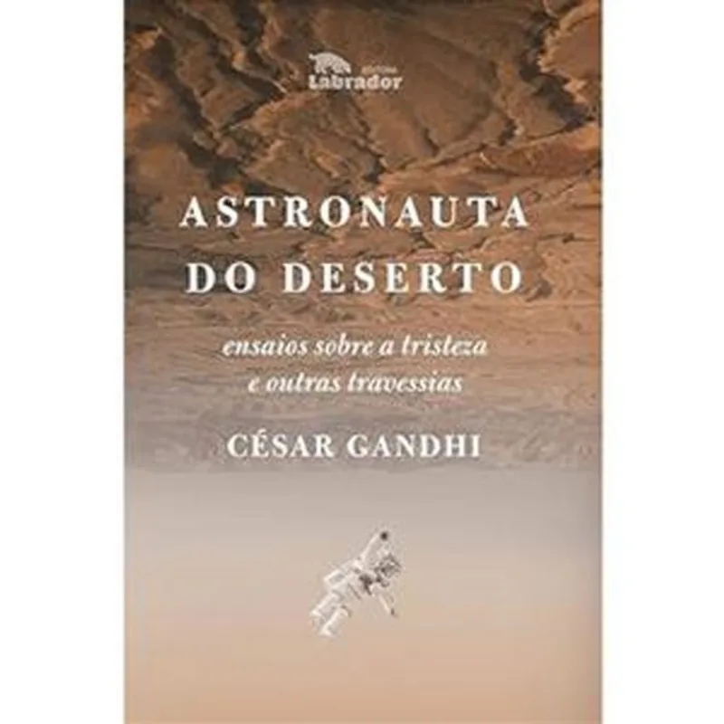 Livro Astronauta Do Deserto Labrador (MP)