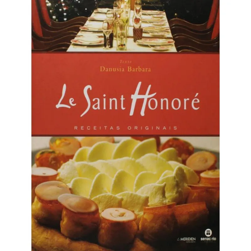 LE SAINT HONORE: RECEITAS ORIGINAIS