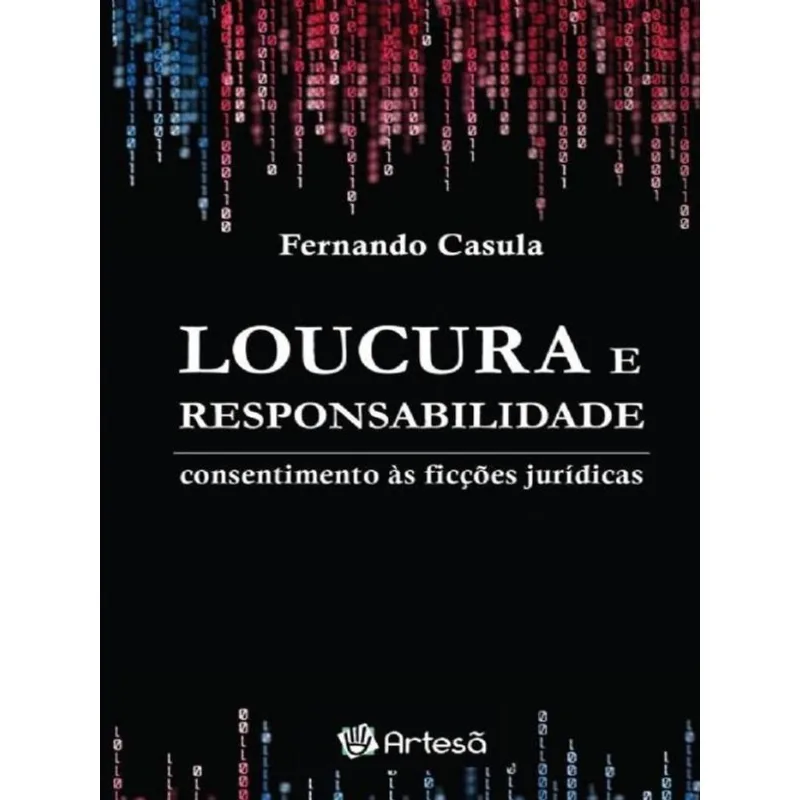 LOUCURA E RESPONSABILIDADE