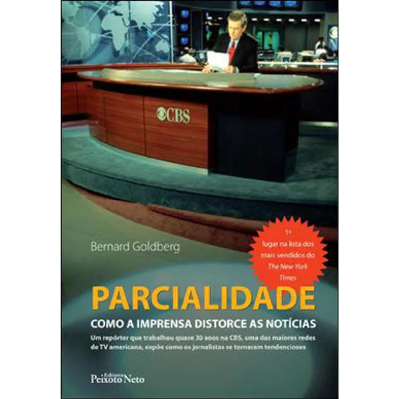 PARCIALIDADE: COMO A IMPRENSA DISTORCE AS NOTÍCIAS