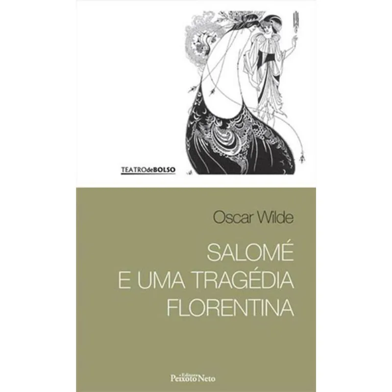 SALOMÉ E UMA TRAGÉDIA FLORENTINA - VOL. 7