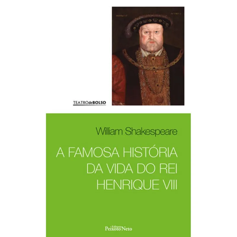 A FAMOSA HISTÓRIA DA VIDA DO REI HENRIQUE VIII - VOL. 30
