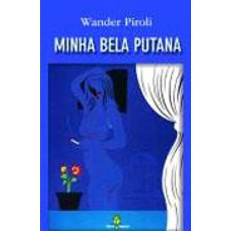 Minha Bela Putana
