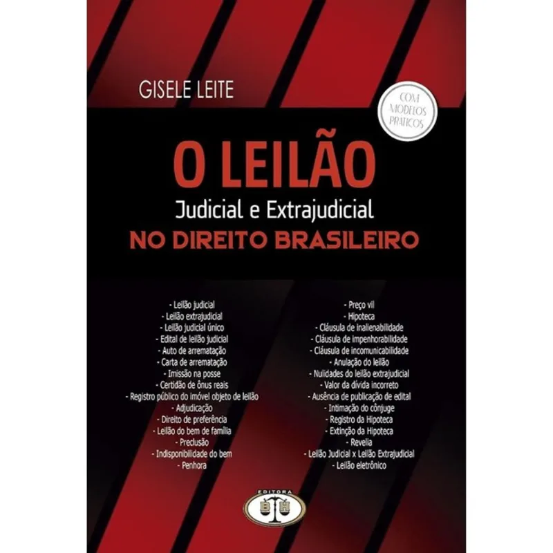 O LEILÃO JUDICIAL E EXTRAJUDICIAL NO DIREITO BRASILEIRO - 2024