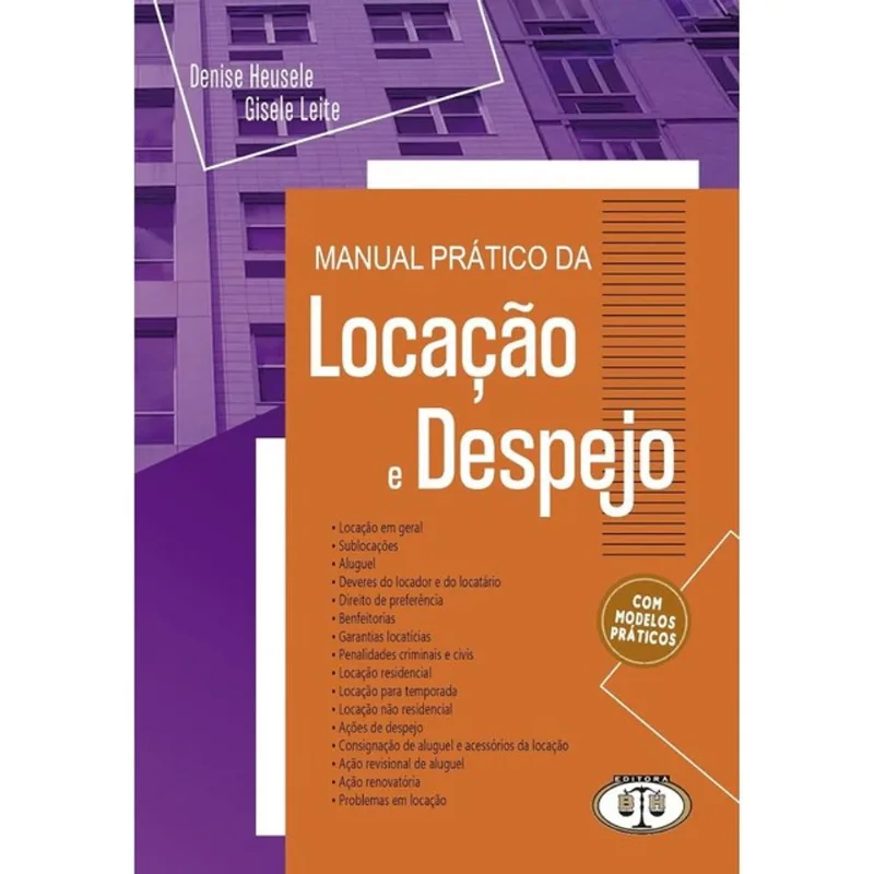 MANUAL PRÁTICO DA LOCAÇÃO E DESPEJO - 2024