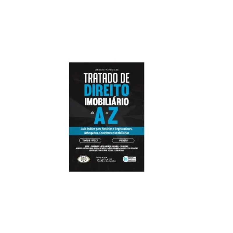 TRATADO DE DIREITO IMOBILIÁRIO DE A A Z - 2025