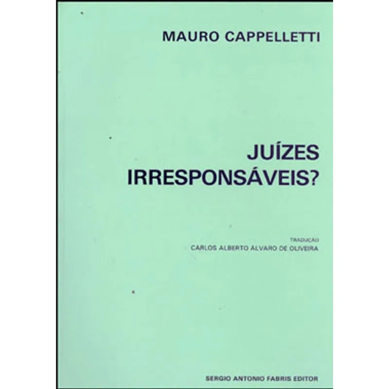 JUIZES IRRESPONSAVEIS?