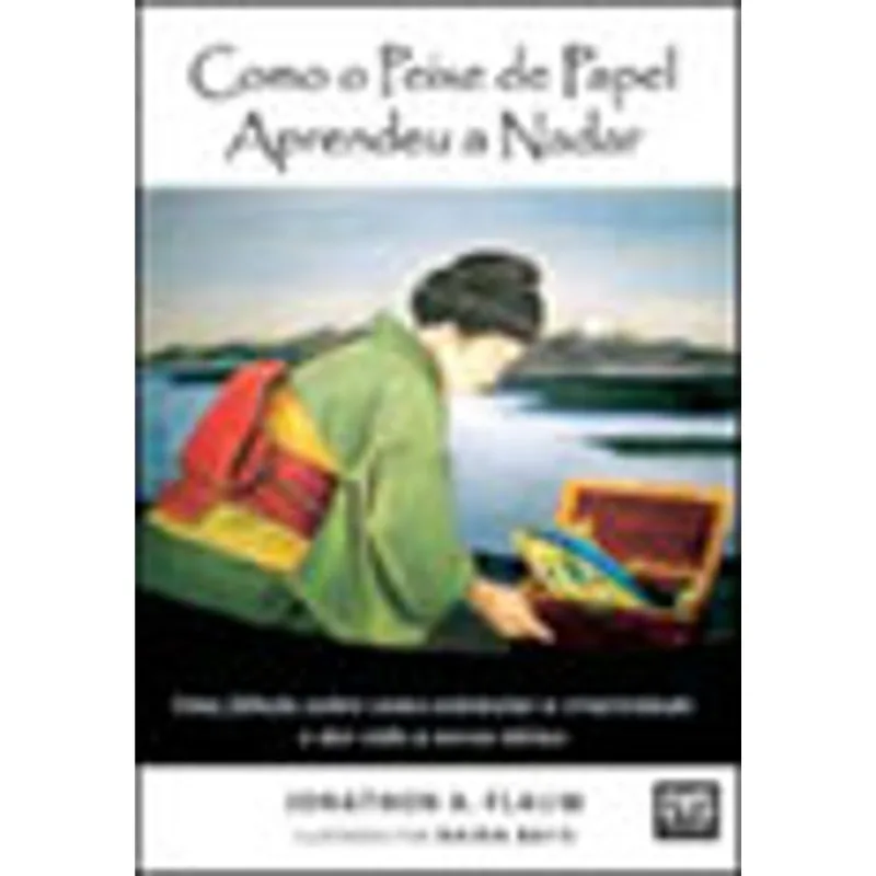 COMO PEIXE O PAPEL APRENDEU A NADAR