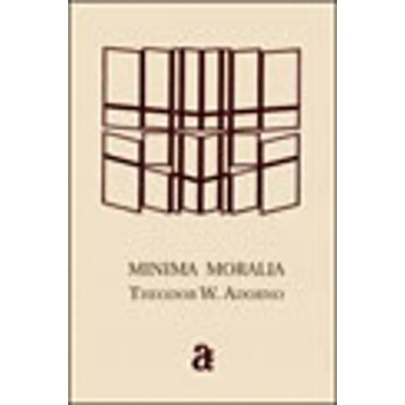 MINIMA MORALIA