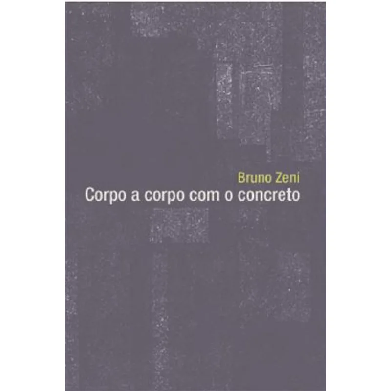 Corpo a Corpo com o Concreto