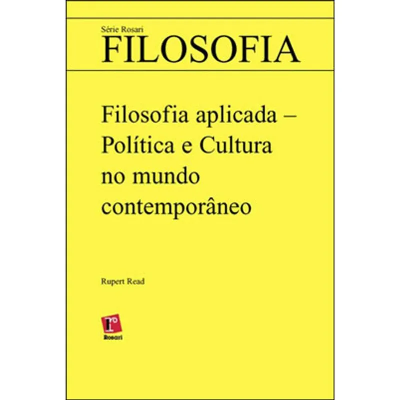 FILOSOFIA APLICADA - POLITICA E CULTURA NO MUNDO CONTEMPORANEO